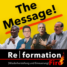 Reformation Fire - The Message